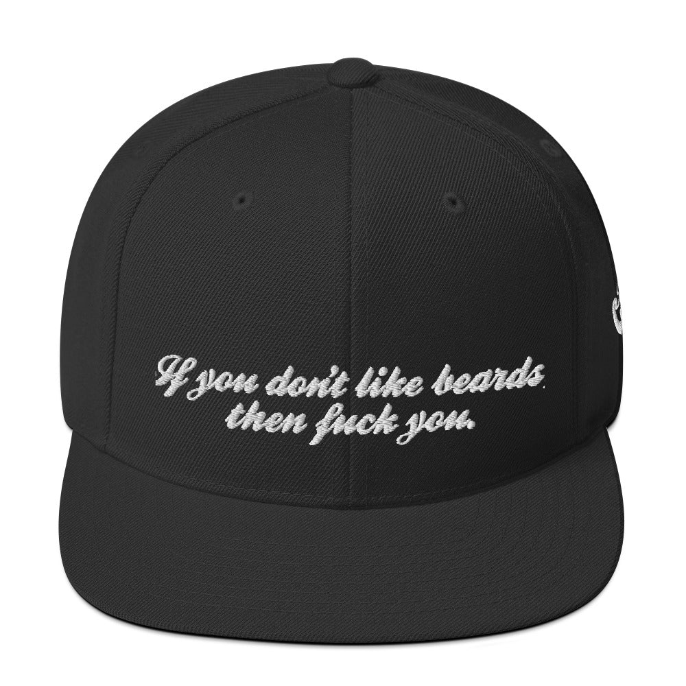 Beard Life - I.Y.D.L.B.T.F.Y. Snapback