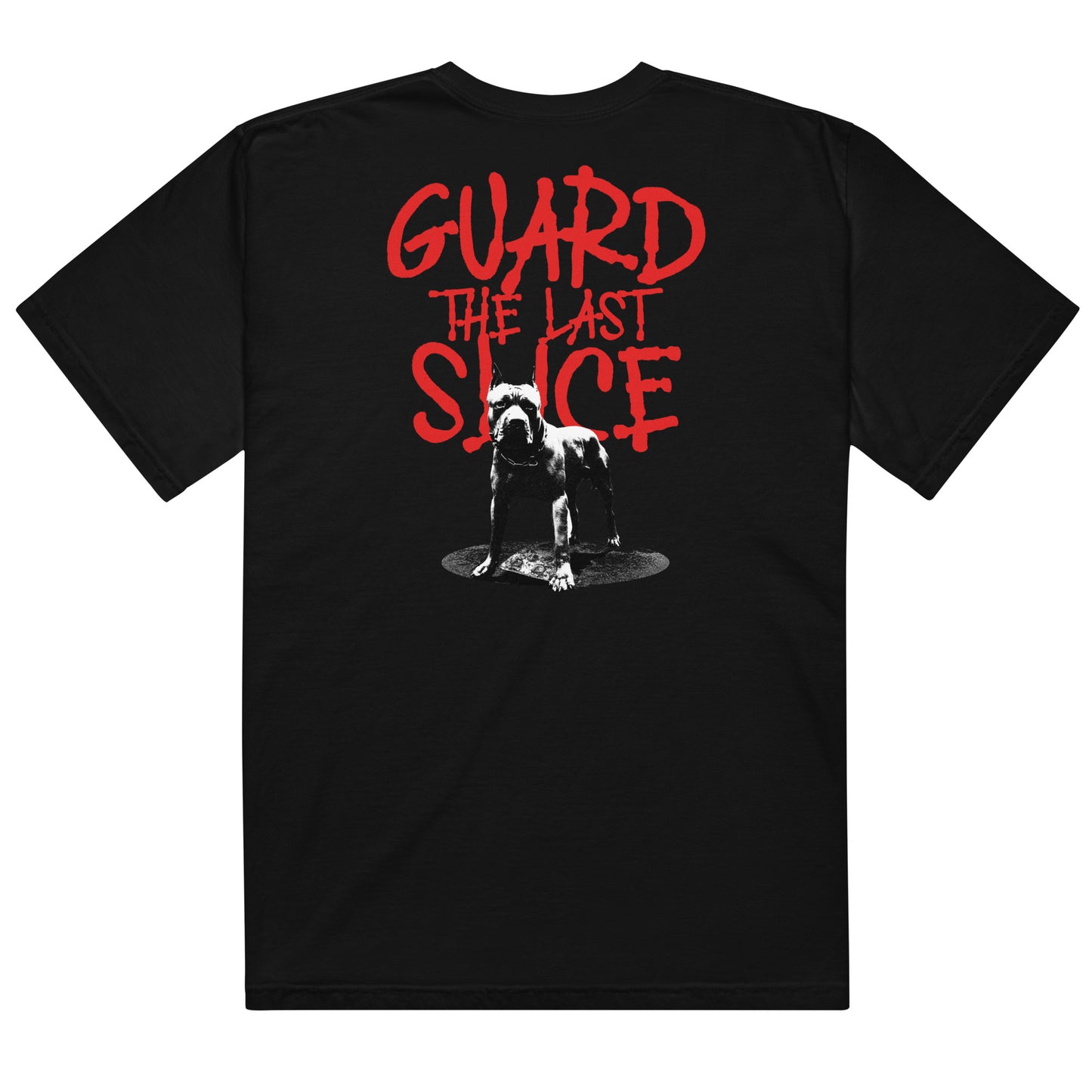 Ultra Slice - Guard The Last Slice Tee