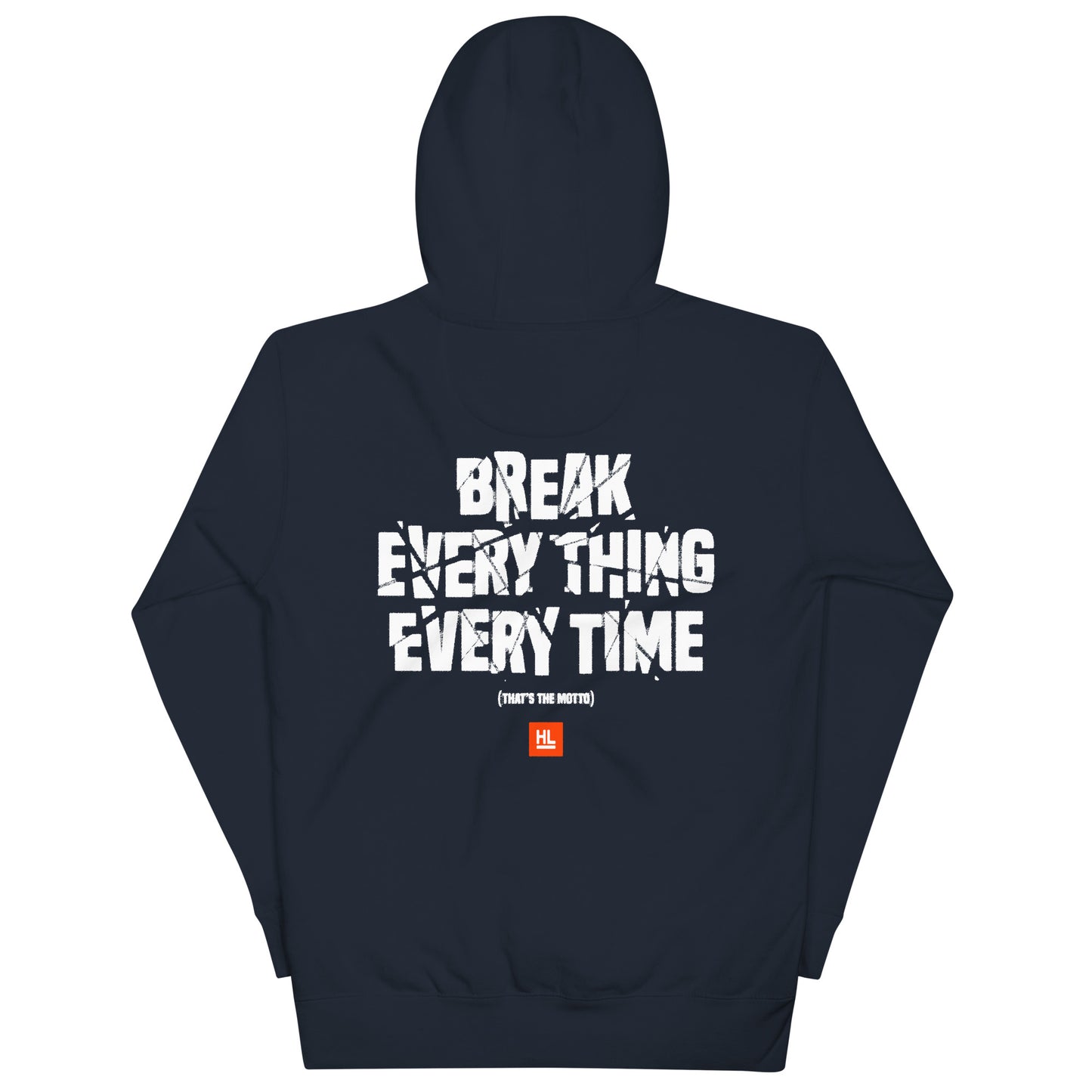 HertLife - Break Everything Hoodie
